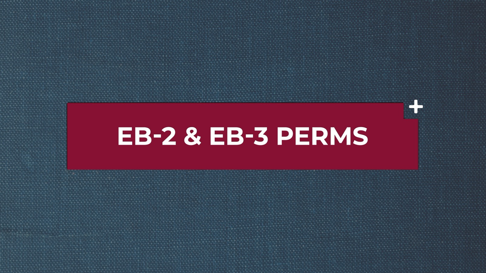 EB-3 PERM FAQ