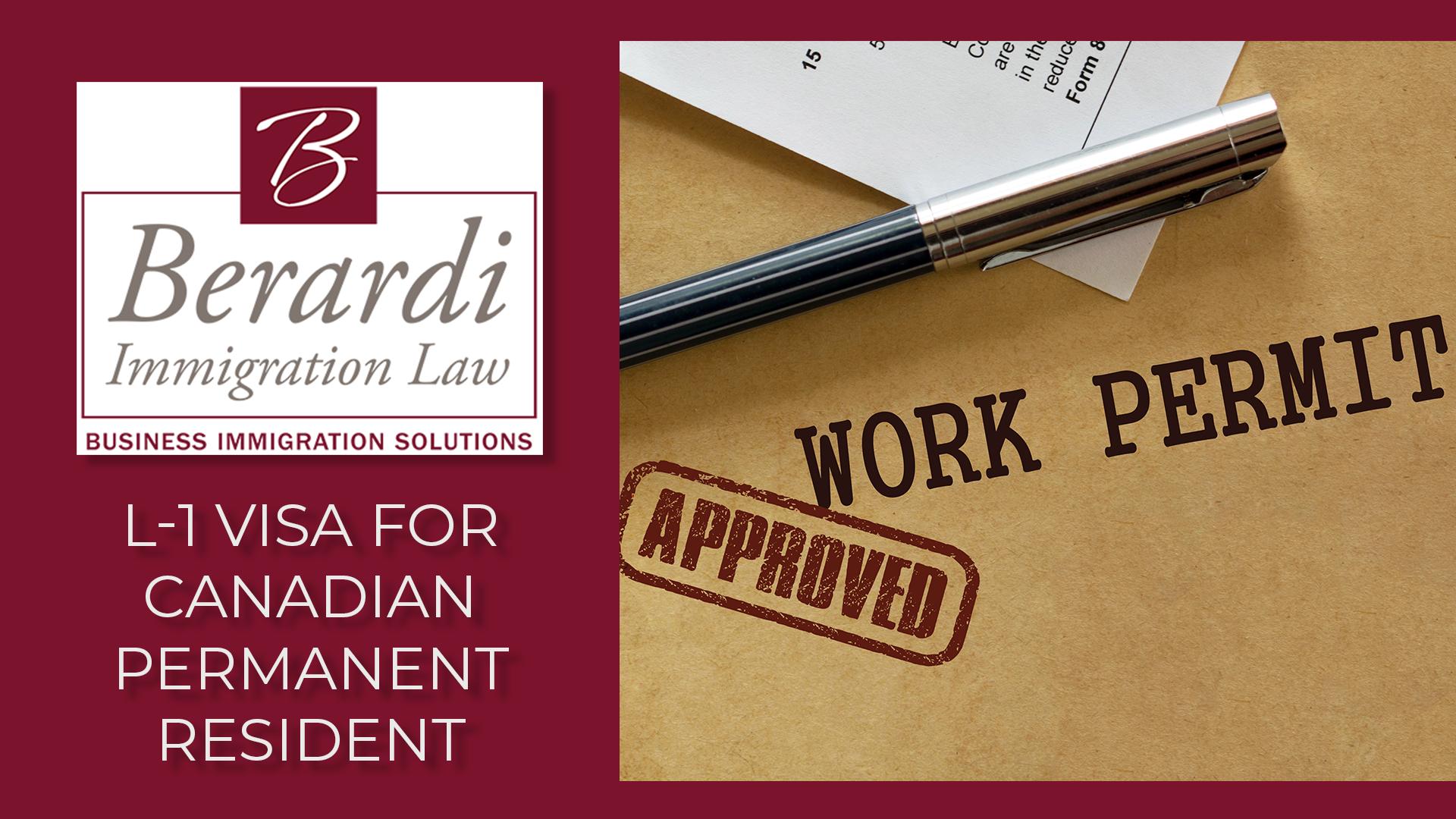 client-approval-l-1-visa-for-canadian-permanent-resident-berardi