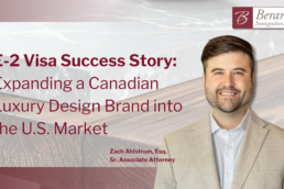 E 2 Visa Success Story Expanding a Canadian Luxury Design Brand into the U.S. Market