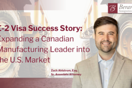 E 2 Visa Success Story Expanding a Canadian Manufacturing Leader into the U.S. Market