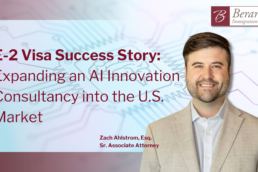 E 2 Visa Success Story Expanding an AI Innovation Consultancy into the U.S. Market