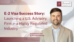 E 2 Visa Success Story Launching a U.S. Advisory Firm in a Highly Regulated Industry