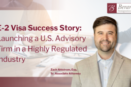 E 2 Visa Success Story Launching a U.S. Advisory Firm in a Highly Regulated Industry