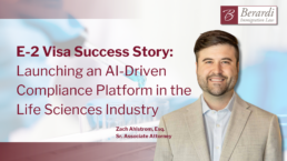 E 2 Visa Success Story Launching an AI Driven Compliance Platform in the U.S. Life Sciences Industry