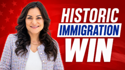 Historic Immigration Win