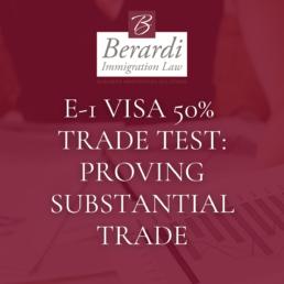 E 1 Visa 50% Trade Test Proving Substantial Trade