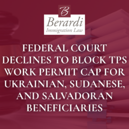 Federal Court Declines to Block TPS Work Permit Cap for Ukrainian, Sudanese, and Salvadoran Beneficiaries