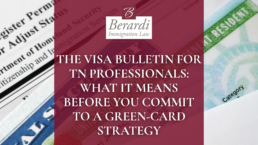 The Visa Bulletin for TN Professionals