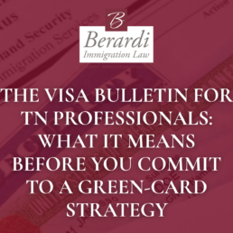 The Visa Bulletin for TN Professionals